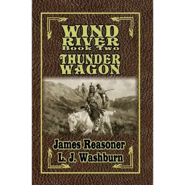 Wind River: Thunder Wagon