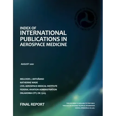 Index of International Publications in Aerospace Medicine: Final Report