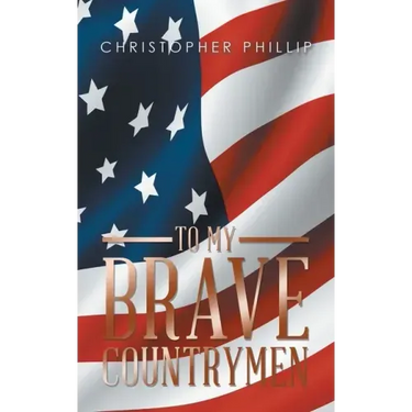 To My Brave Countrymen