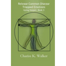 Release Common Disease Trapped Emotions