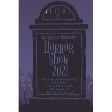 BAQWA Presents: Horror Show 2021