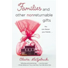 Families and Other Nonreturnable Gifts