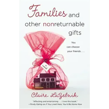 Families and Other Nonreturnable Gifts
