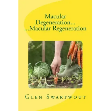 Macular Degeneration... ...Macular Regeneration