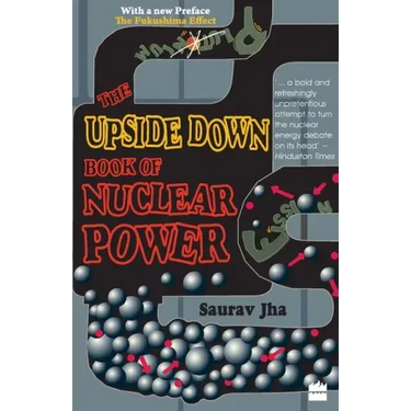 The Upside Down Book Of Nuclear Power