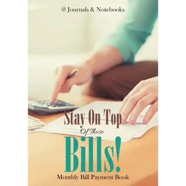 Stay On Top Of Those Bills! Monthly Bill Payment Book
