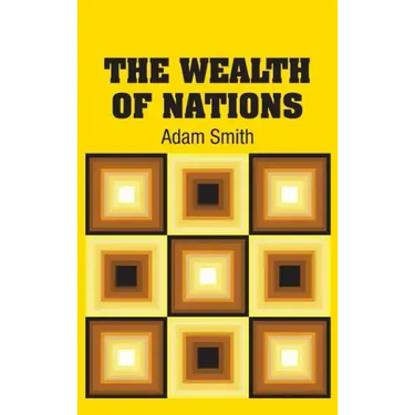 The Wealth of Nations