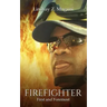 Firefighter: First and Foremost