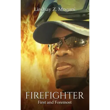 Firefighter: First and Foremost