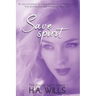 Save Spirit: Book Three of The Bound Spirit Series