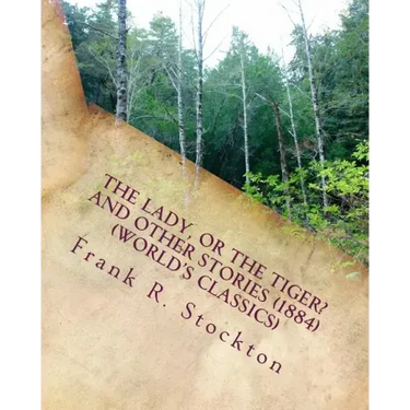 The lady, or the tiger? and other stories (1884) (World's Classics)