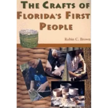 The Crafts of Florida's First People
