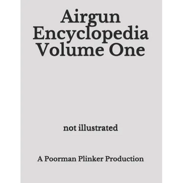 Airgun Encyclopedia Volume One