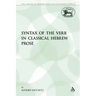 The Syntax of the Verb in Classical Hebrew Prose