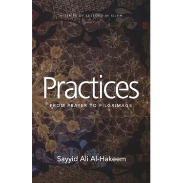 Practices: From Prayer to Pilgrimage