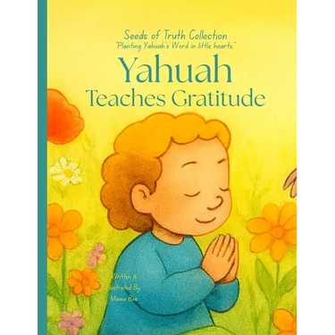 Yahuah Teaches Gratitude