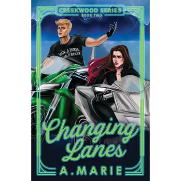 Changing Lanes: A Creekwood Novel