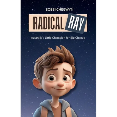 Radical Ray: Australia's Little Champion for Big Change