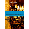 Architecture of Oblivion: Ruins and Historical Consciousness in Modern Russia