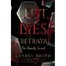Lust, Lies & Betrayal: The Family Secret: The Family Secret