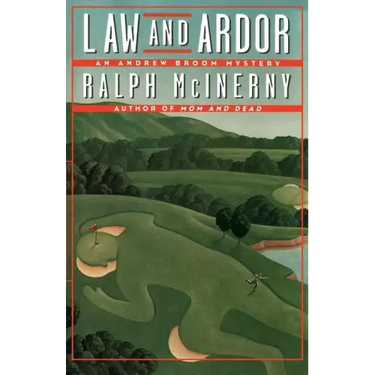 Law and Ardor: An Andrew Broom Mystery