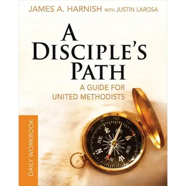 A Disciple's Path Daily Workbook: A Guide for United Methodists