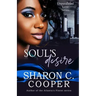 Soul's Desire: Unparalleled Love Series