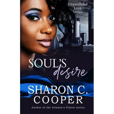 Soul's Desire: Unparalleled Love Series