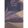 Places We Share: Migration, Subjectivity, and Global Mobility