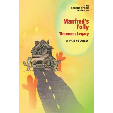 Manfred's Folly: Timmon's Legacy