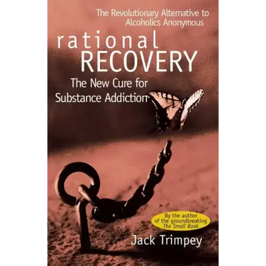 Rational Recovery: The New Cure for Substance Addiction