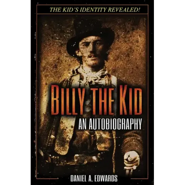 Billy the Kid: An Autobiography