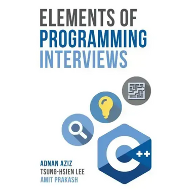 Elements of Programming Interviews: The Insiders' Guide