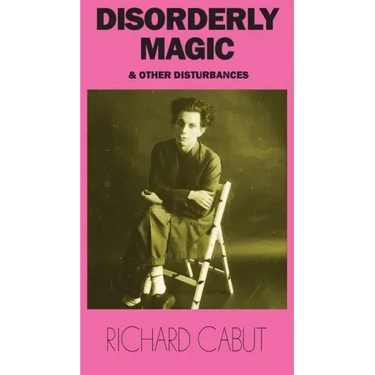 Disorderly Magic and Other Disturbances