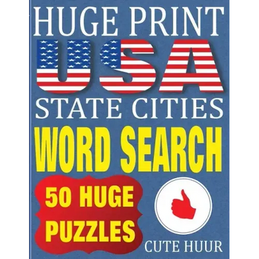 Huge Print USA State Cities Word Search: 50 Word Searches Extra Large Print to Challenge Your Brain (Huge Font Find a Word for Kids, Adults & Seniors