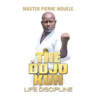 The Dojo Kun: Life Discipline