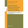 Agent-Mediated Electronic Commerce and Trading Agent Design and Analysis: Aamas Workshop, Amec 2008, Estoril, Portugal, May 12-16, 2008, and AAAI Work