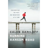 Running Ransom Road: Confronting the Past, One Marathon at a Time
