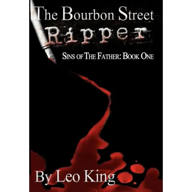 Sins of the Father: The Bourbon Street Ripper