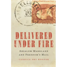 Delivered Under Fire: Absalom Markland and Freedom's Mail