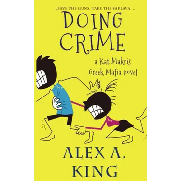 Doing Crime: A Kat Makris Greek Mafia Novel