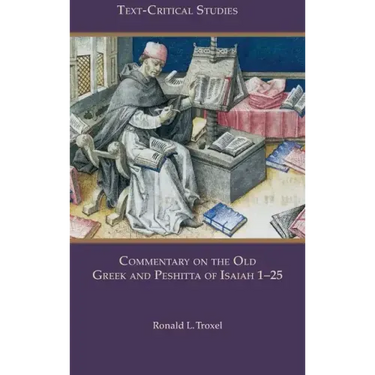 Commentary on the Old Greek and Peshitta of Isaiah 1-25