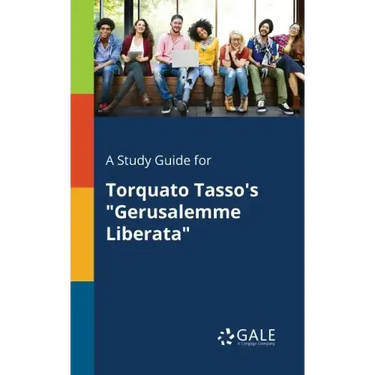 A Study Guide for Torquato Tasso's "Gerusalemme Liberata"