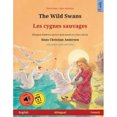 The Wild Swans - Les cygnes sauvages (English - French)