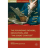 The Founding Fathers, Education, and the Great Contest: The American Philosophical Society Prize of 1797
