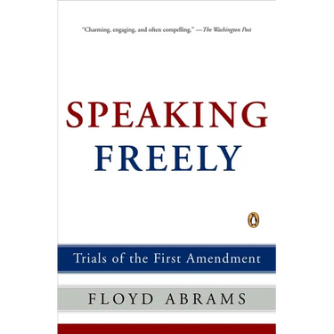 Speaking Freely: Trials of the First Amendment
