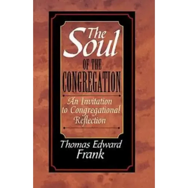 The Soul of the Congregation