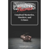 Conspiracy Theories: Unsolved Mysteries, Murders, & Crimes