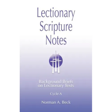 Lectionary Scripture Notes, Cycle A