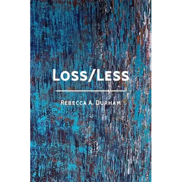 Loss/Less